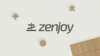 Zenjoy